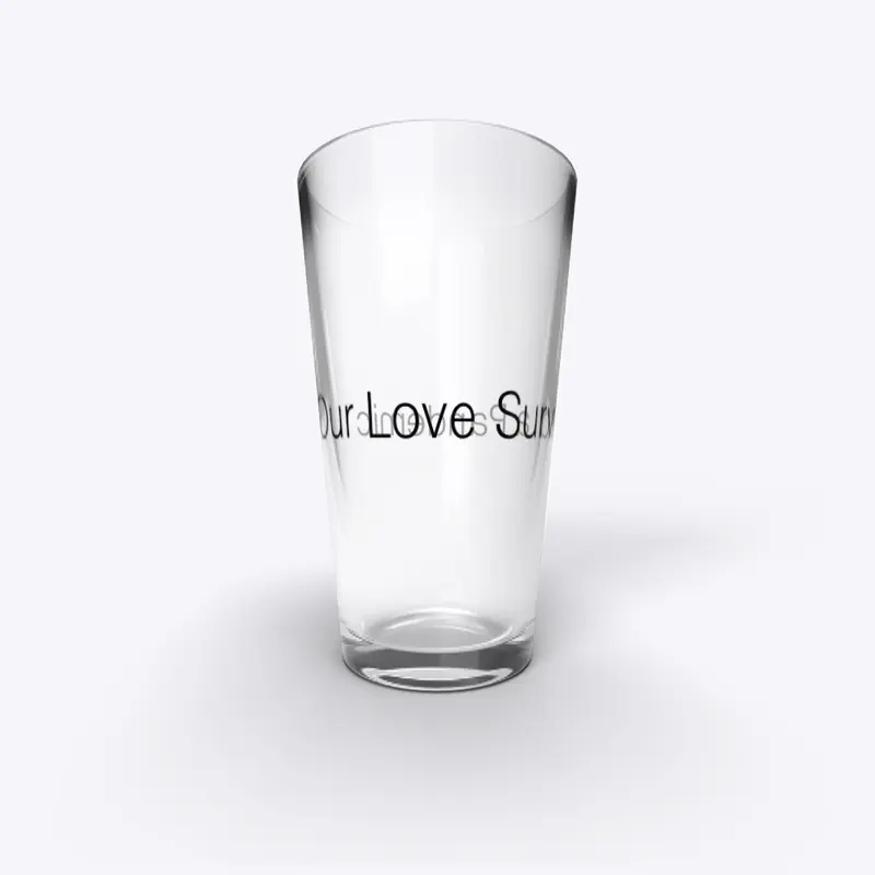 Our Love Survived a Pandemic Glass