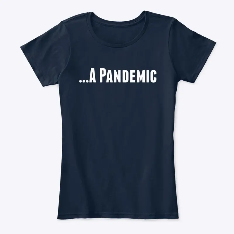 A Pandemic